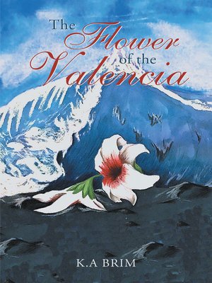 cover image of The Flower of the Valencia
